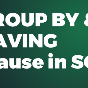 تحلیل داده‌ها با دستورات GROUP BY و HAVING در SQL - آموزش جامع